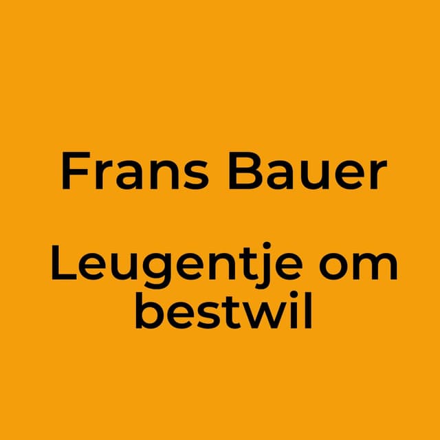 Leugentje om bestwil