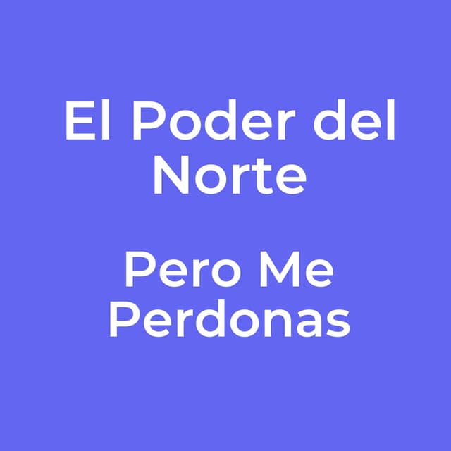 Pero Me Perdonas