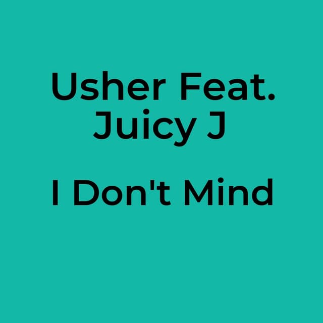 I Don't Mind