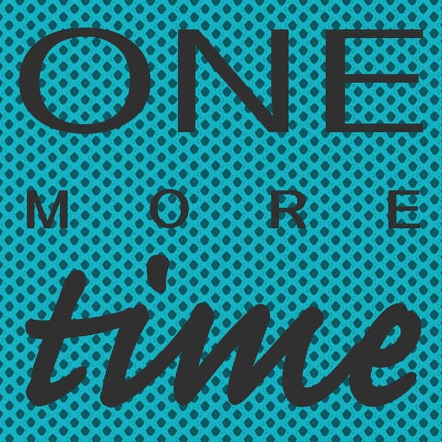 One More Time