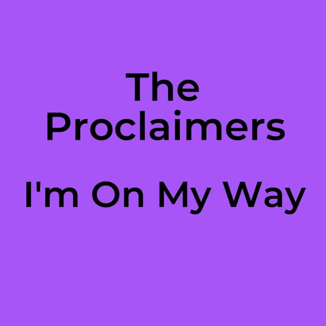 I'm On My Way