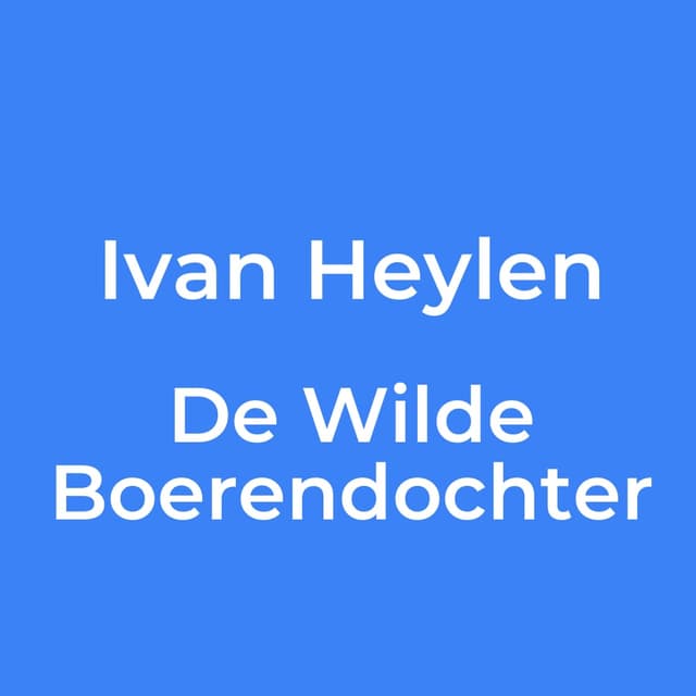 De Wilde Boerendochter