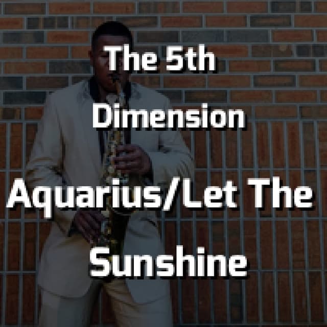 Aquarius/Let The Sunshine