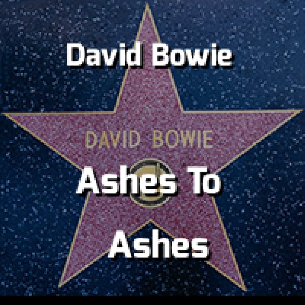 David Bowie - Ashes To Ashes