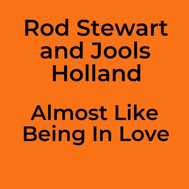 Almost Like Being In Love