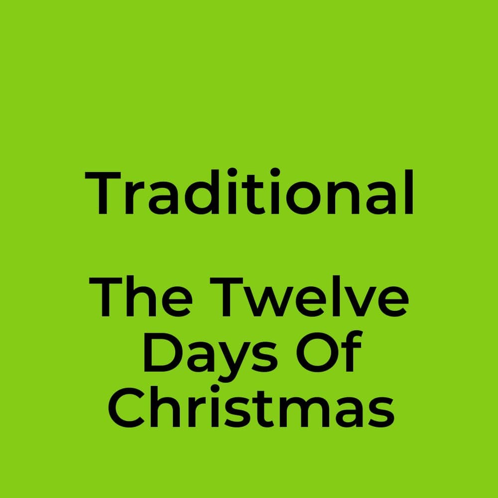 Traditional - The Twelve Days Of Christmas