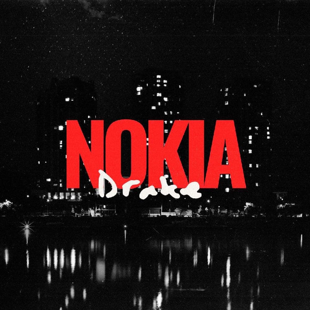Drake - NOKIA
