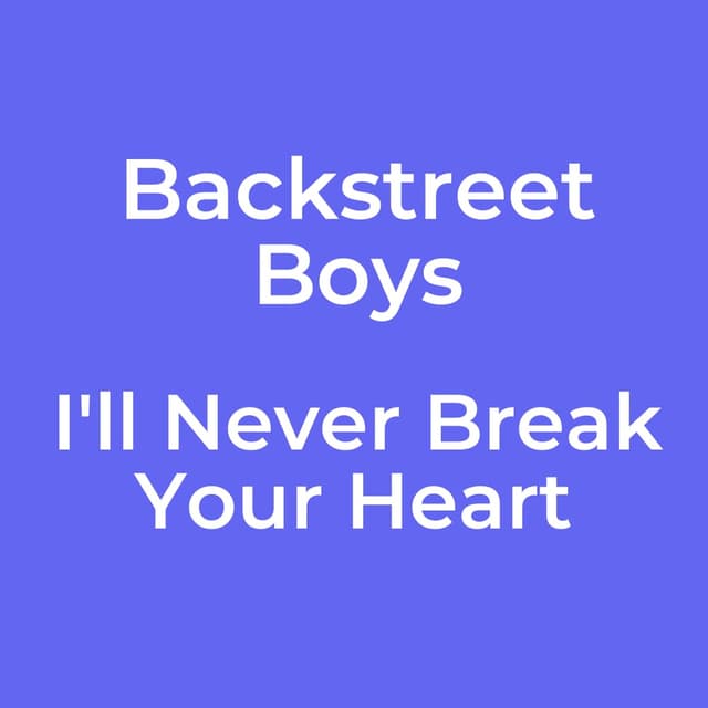 I'll Never Break Your Heart