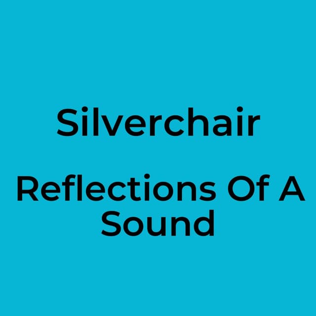 Reflections Of A Sound