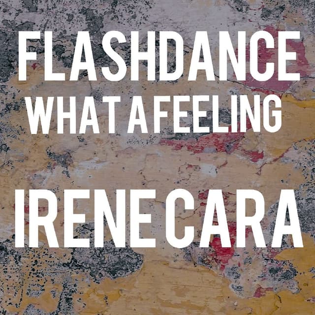 Irene Cara - Flashdance... What a Feeling