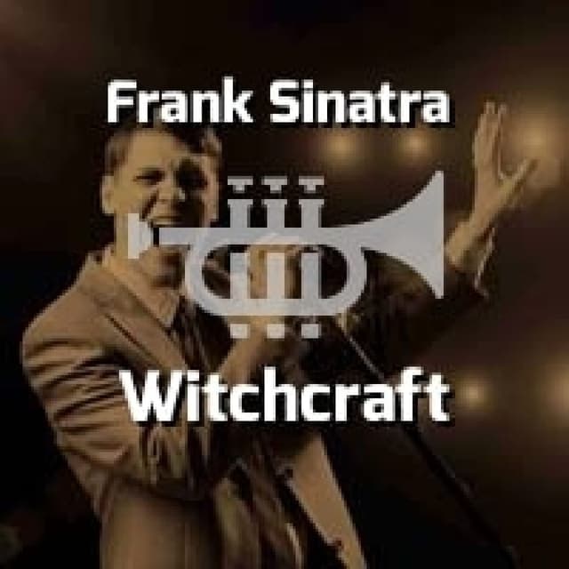 Frank Sinatra - Witchcraft