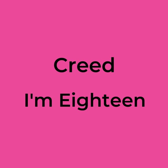 I'm Eighteen
