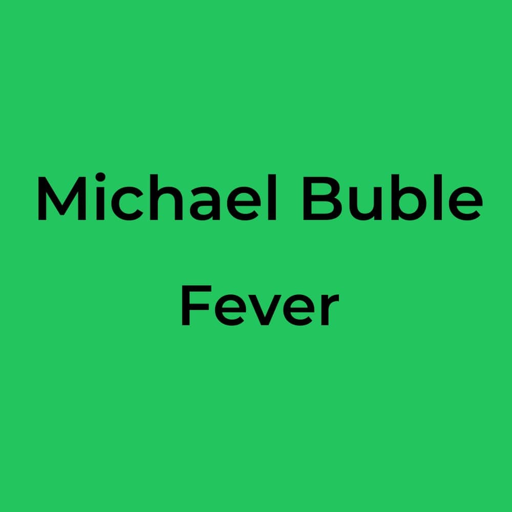 Michael Buble - Fever