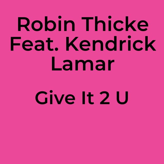 Give It 2 U