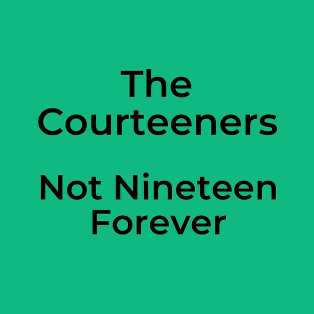 Not Nineteen Forever