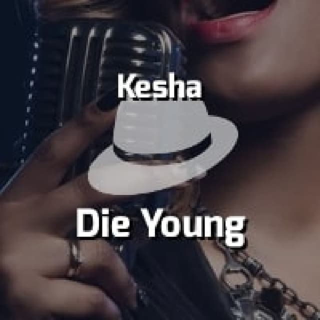 Die Young