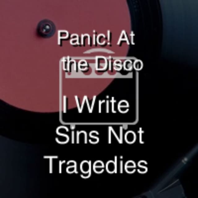 I Write Sins Not Tragedies