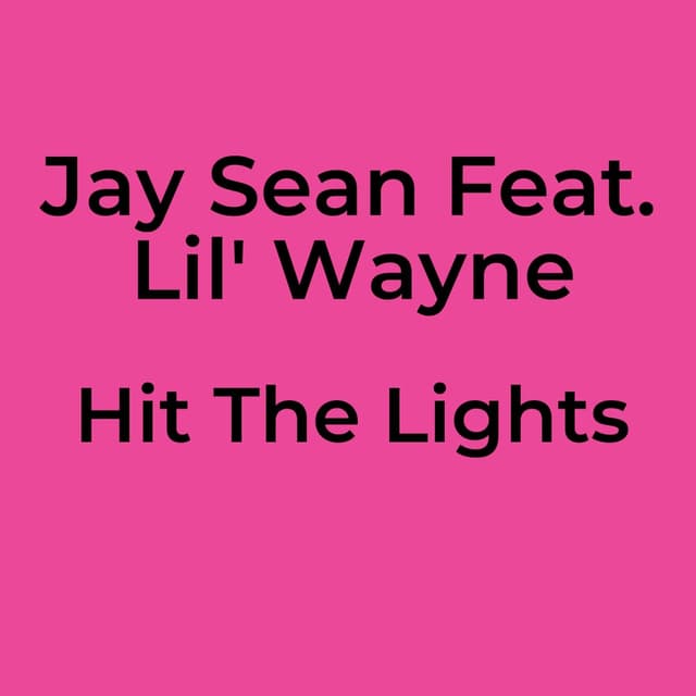 Hit The Lights