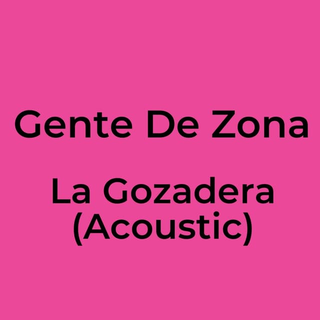 La Gozadera (Acoustic)