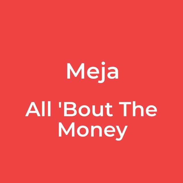 All 'Bout The Money
