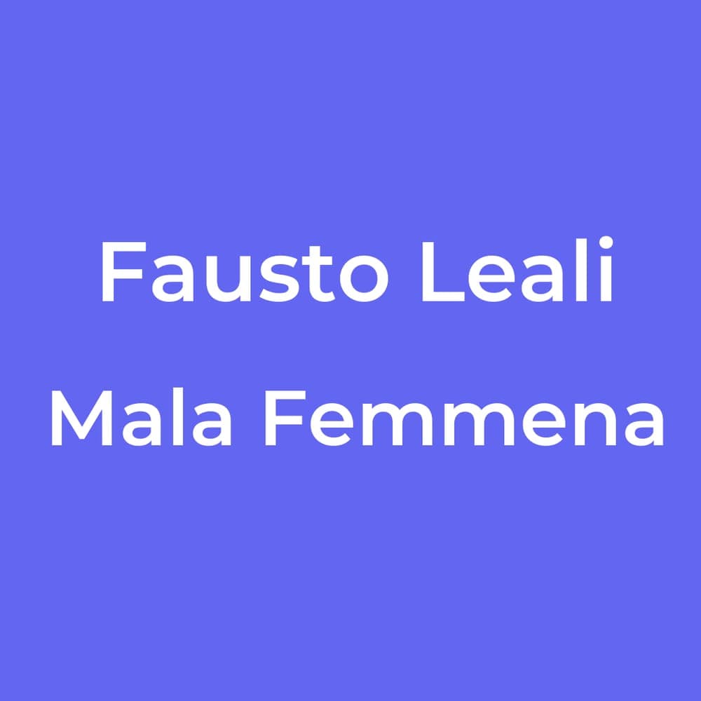 Fausto Leali - Mala Femmena