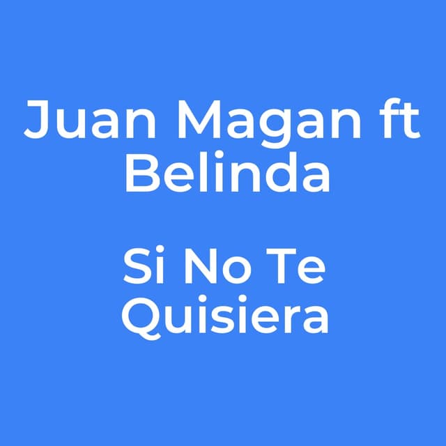 Si No Te Quisiera