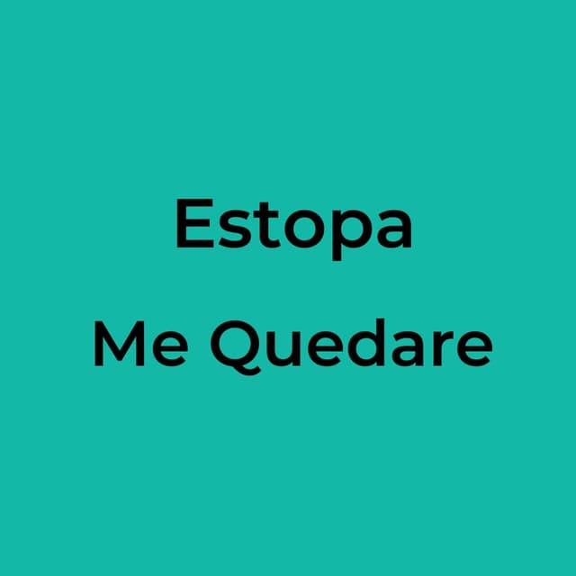 Me Quedare