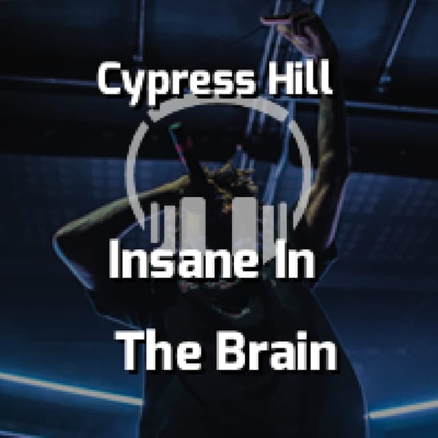 Insane In The Brain