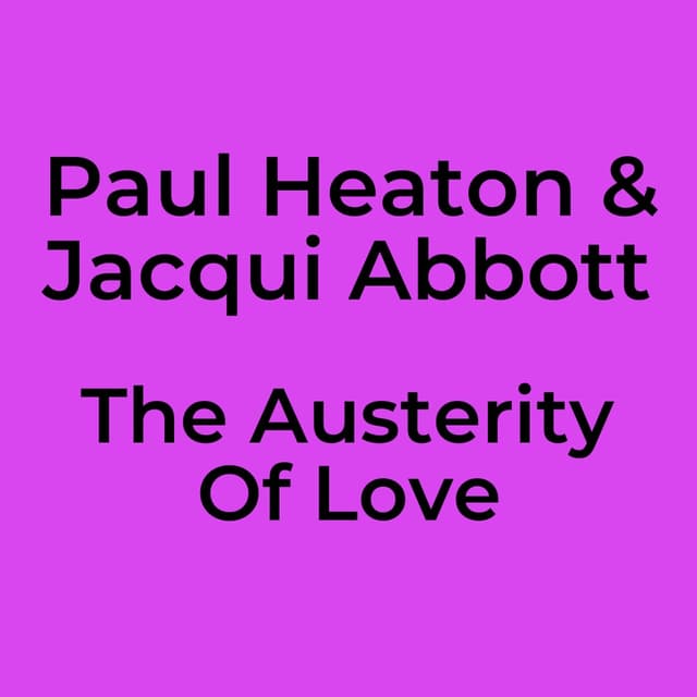 The Austerity Of Love