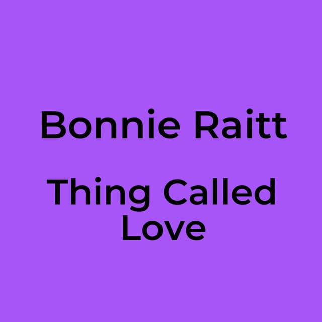 Thing Called Love