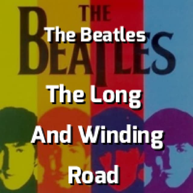 The Long And Winding Road