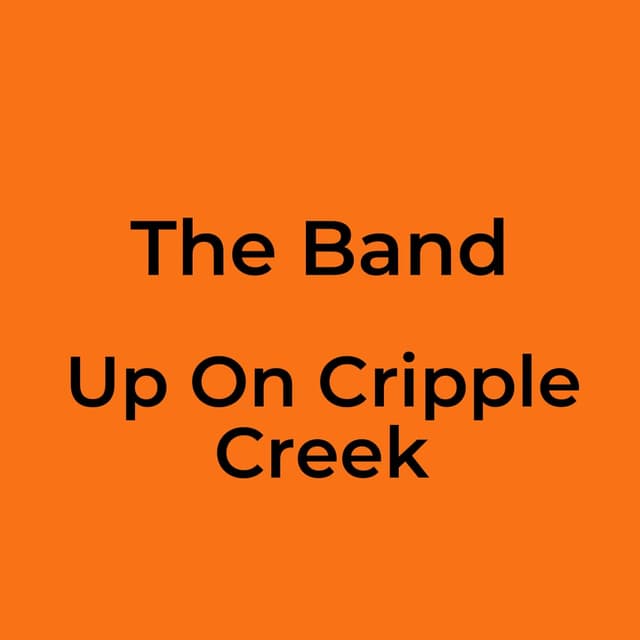 Up On Cripple Creek