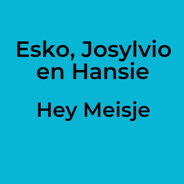 Hey Meisje