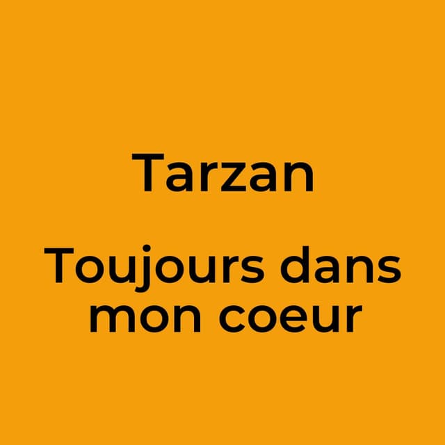 Toujours dans mon coeur