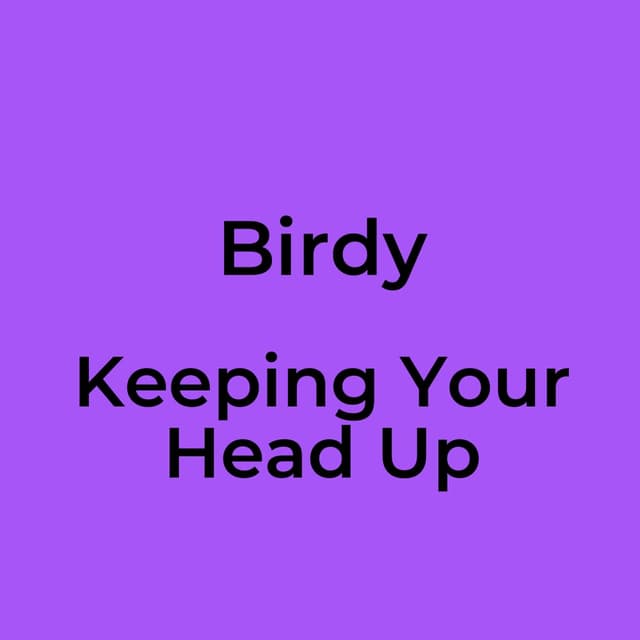 Keeping Your Head Up