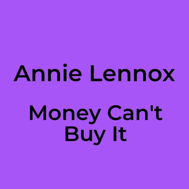 Money Can't Buy It