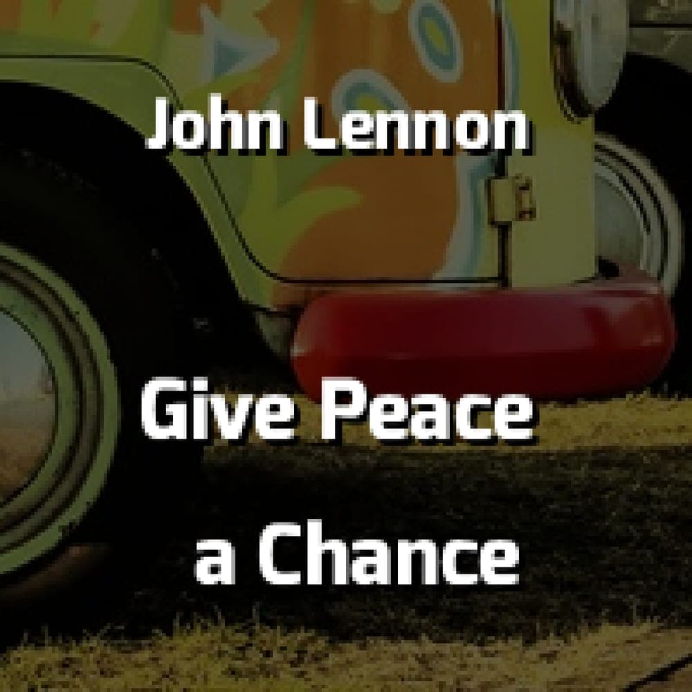 John Lennon - Give Peace a Chance