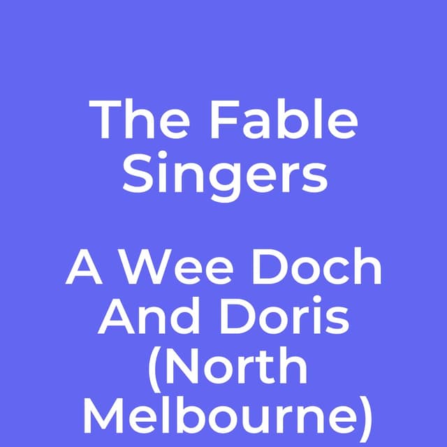A Wee Doch And Doris (North Melbourne)