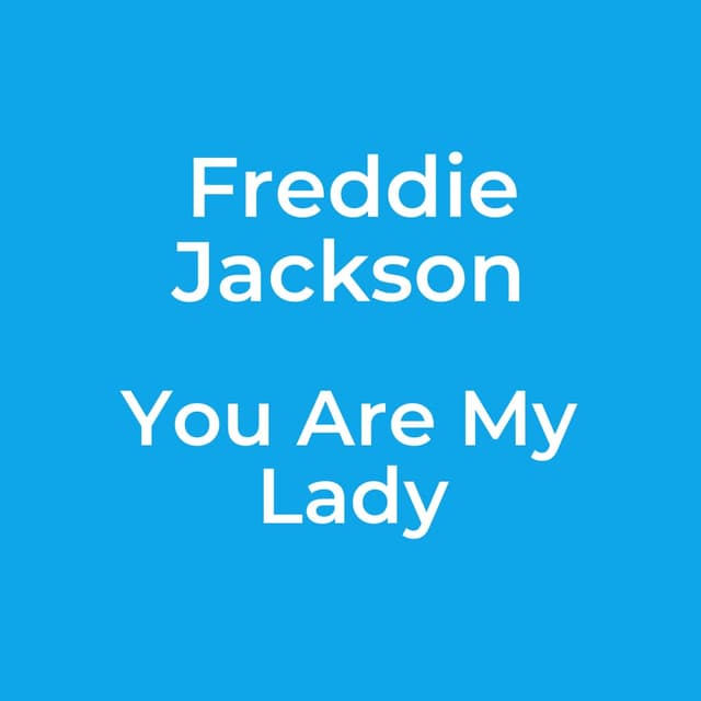 You Are My Lady