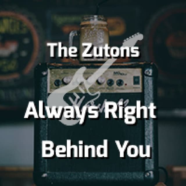 Always Right Behind You