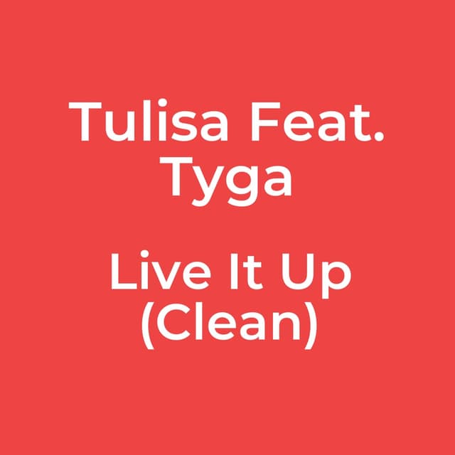 Live It Up (Clean)