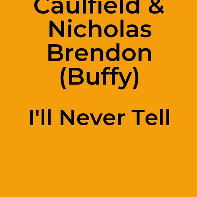 I'll Never Tell