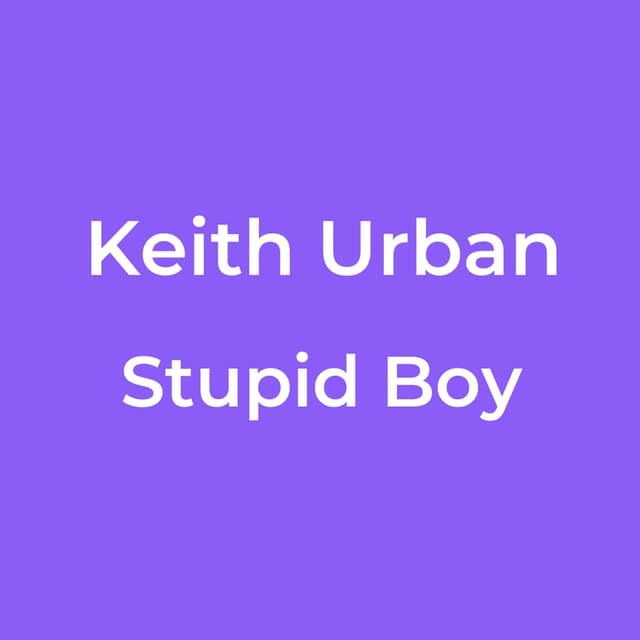 Stupid Boy