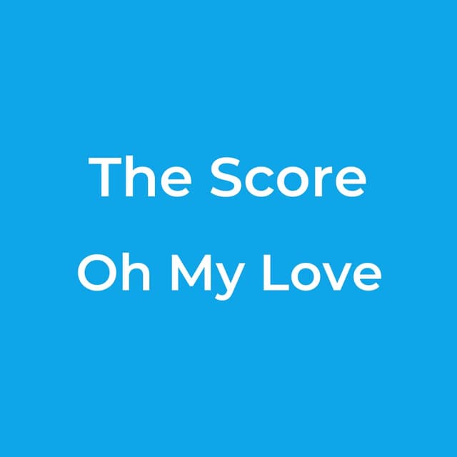 Oh My Love