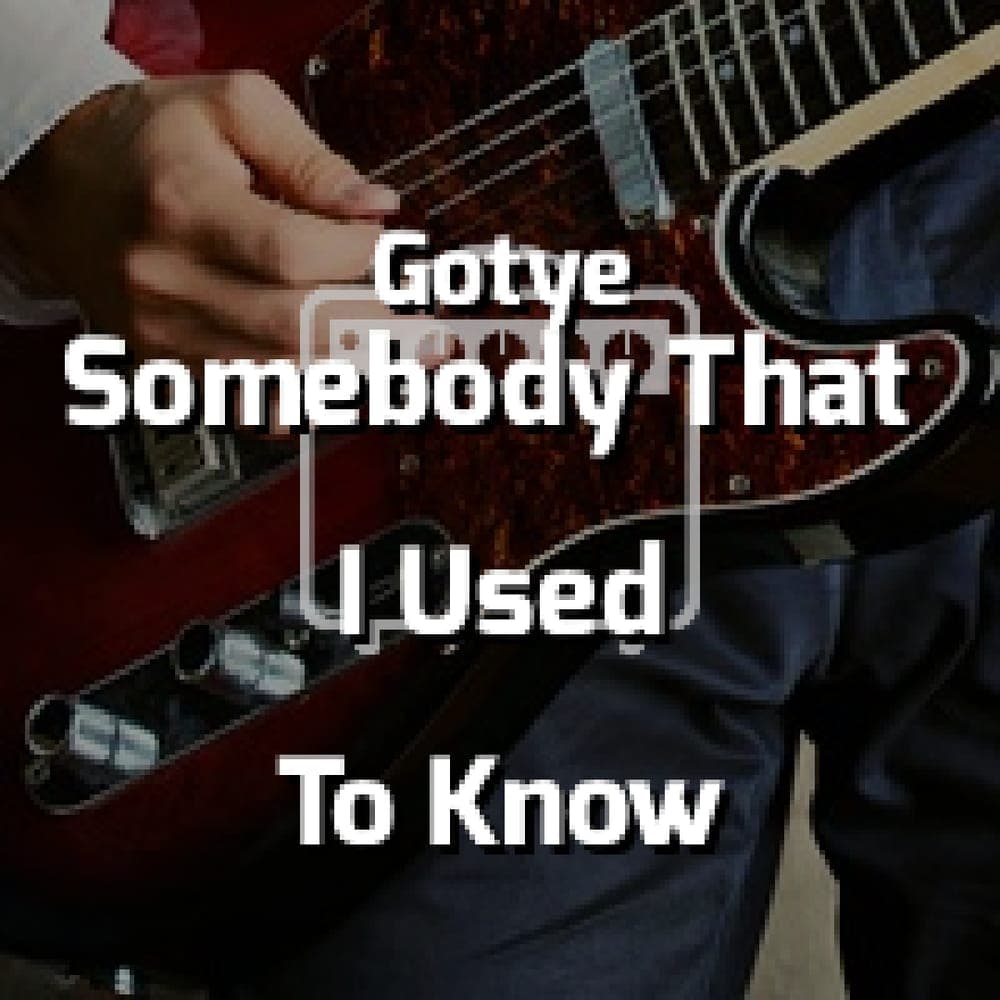 Gotye - Somebody That I Used To Know