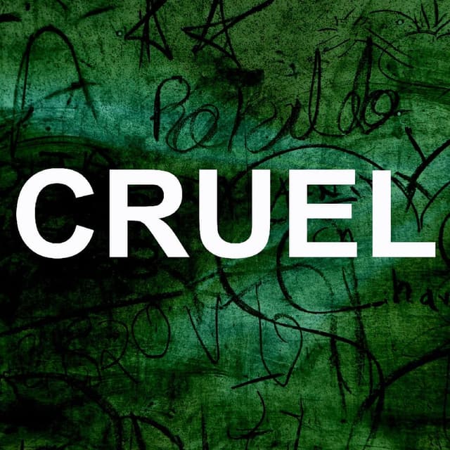 Cruel