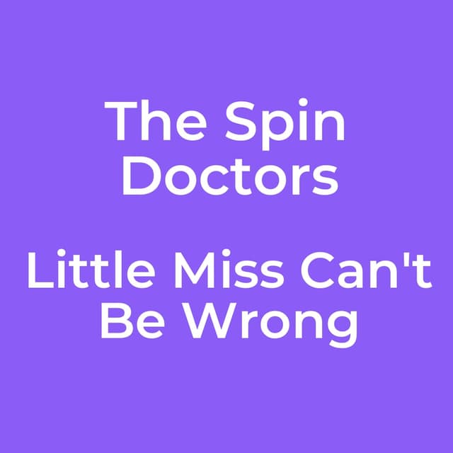 Little Miss Can't Be Wrong