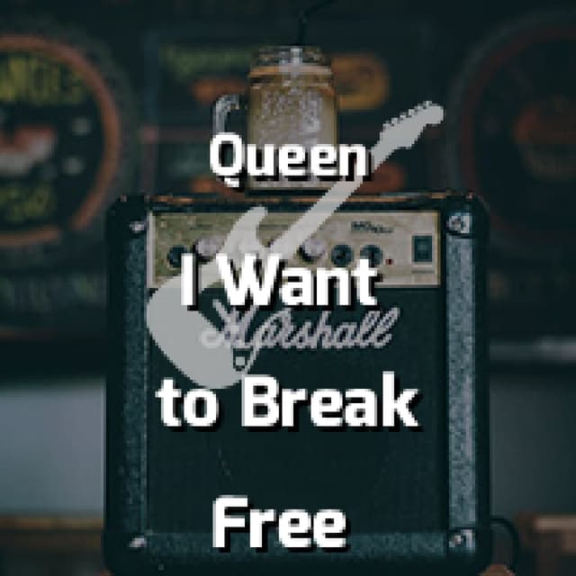 I Want to Break Free