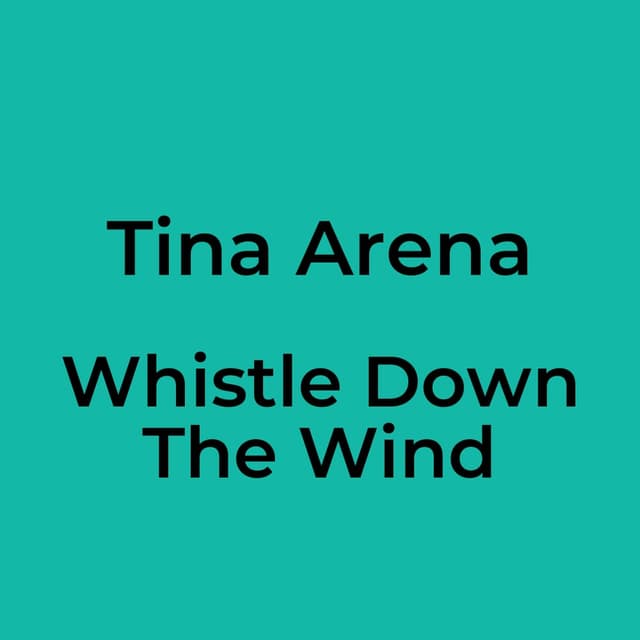 Whistle Down The Wind