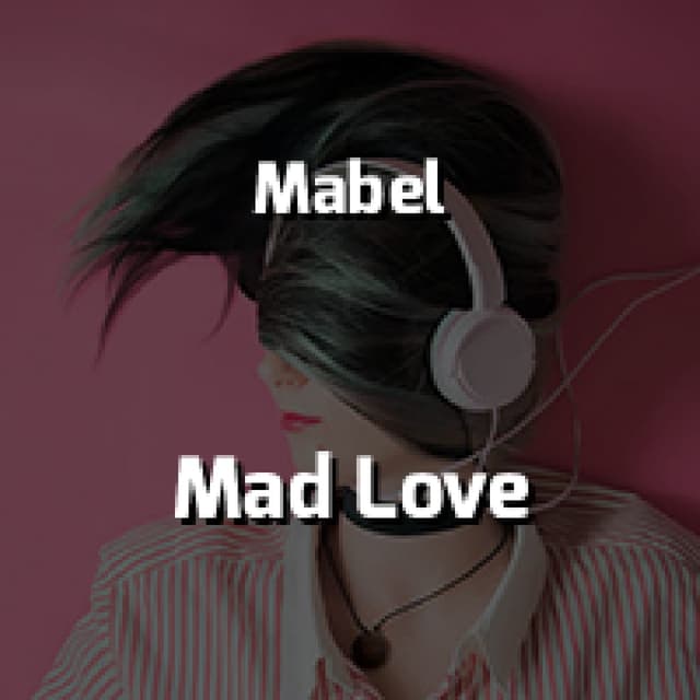 Mad Love
